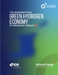 The Roadmap for a Green Hydrogen Economy in Trinidad and Tobago